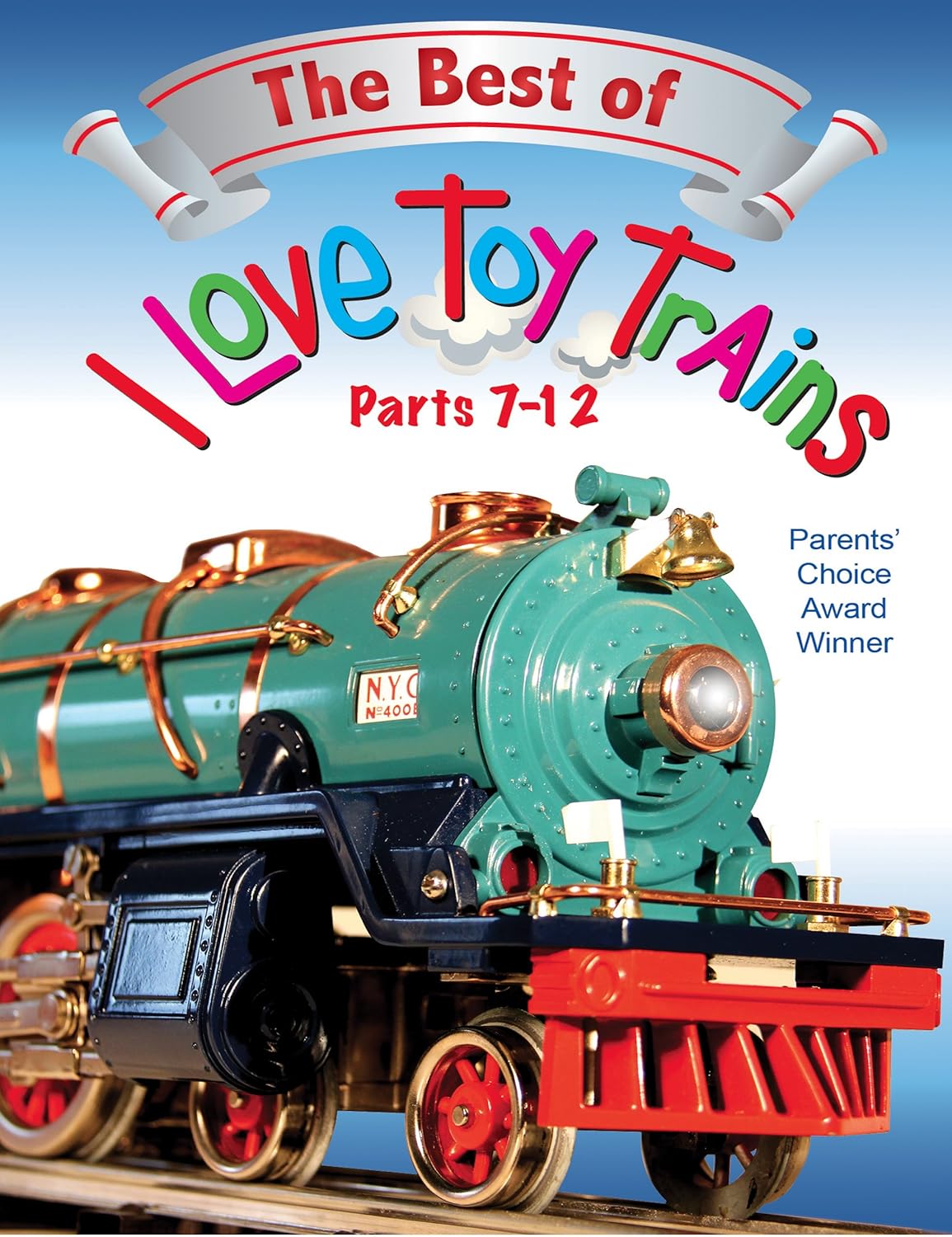 The Best of I Love Toy Trains, Parts 7-12
